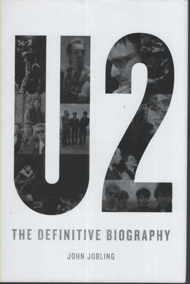 U2: The Definitive Biography