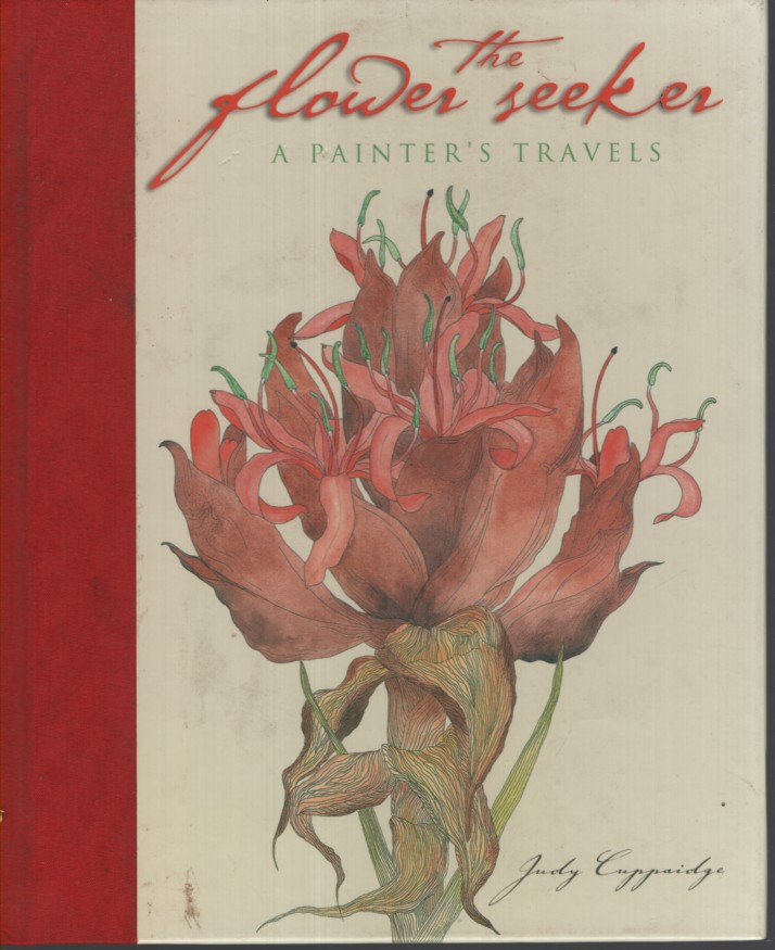 The Flower Seeker: A Painter's Travels