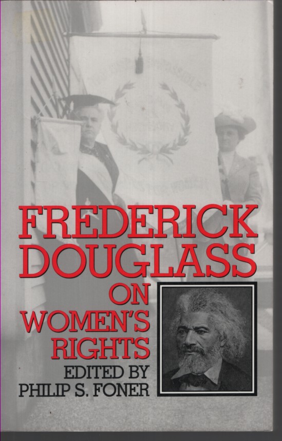 Frederick Douglass On Women's Rights
