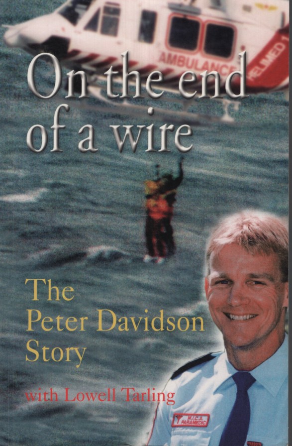 ON THE END OF A WIRE : THE PETER DAVIDSON STORY