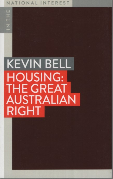 Housing: The Great Australian Right