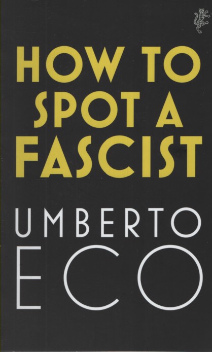 How to Spot a Fascist translated from the italian by richard dixon and alastair mcewen