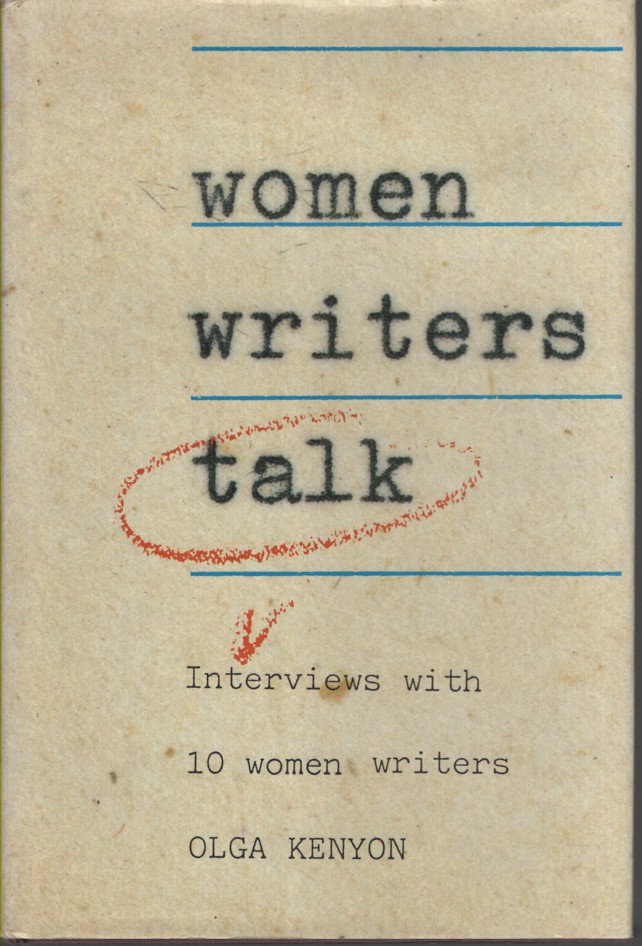 Women writers talk : interviews with 10 women writers
