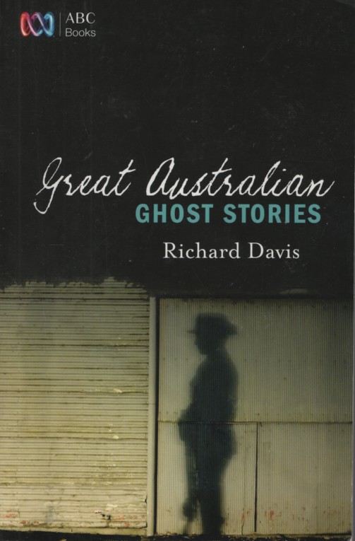GREAT AUSTRALIAN GHOST STORIES