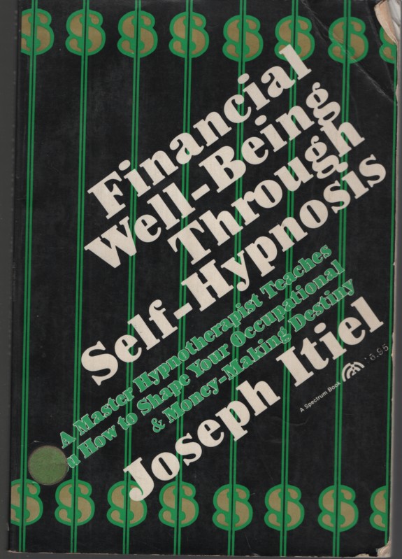 FINANCIAL WELL-BEING THROUGH SELF-HYPNOSIS