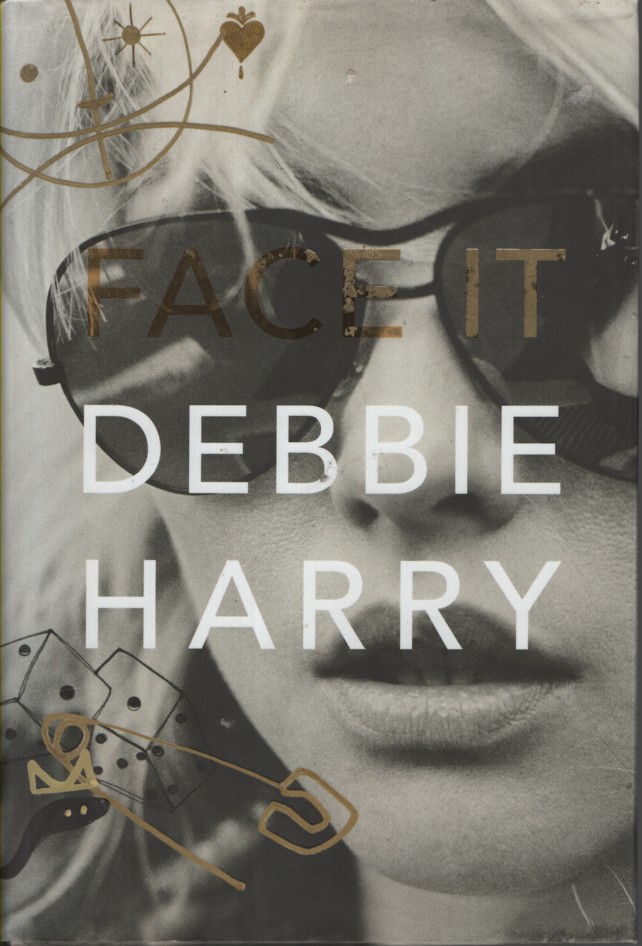 FACE IT: A MEMOIR In Collaboration with Sylvie Simmons and Based on a Series of Recent Exclusive Interviews