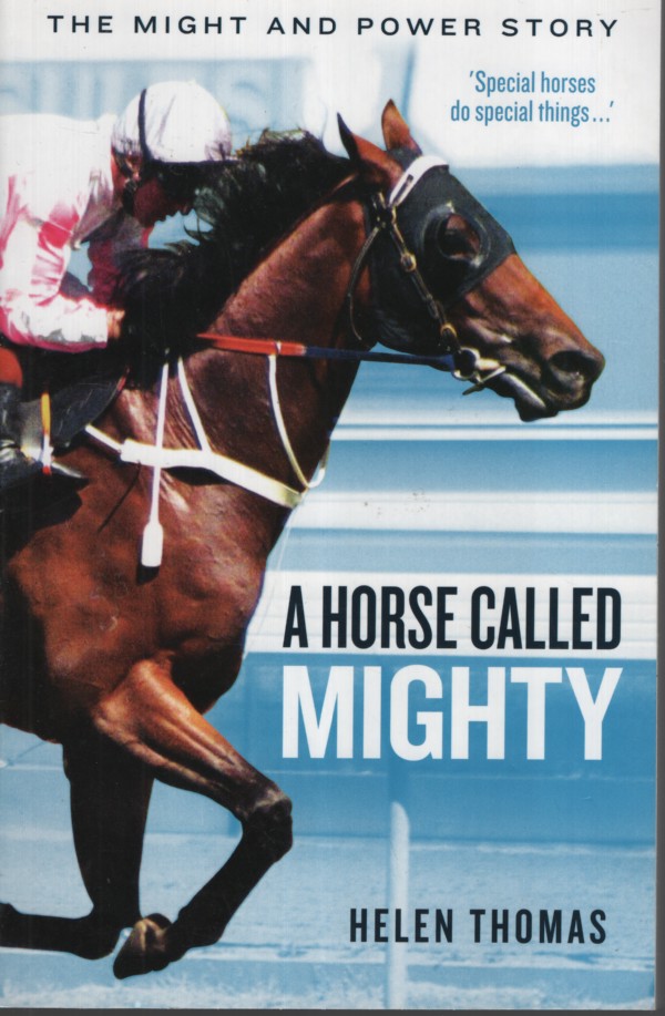 A Horse Called Mighty: The Might and Power Story