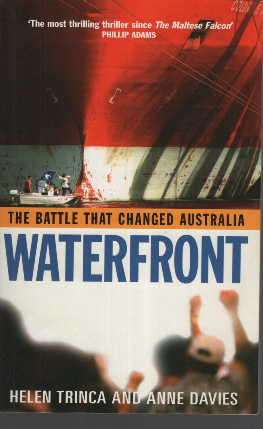 Waterfront: The battle that changed Australia