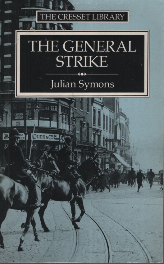 The General Strike: A historical portrait