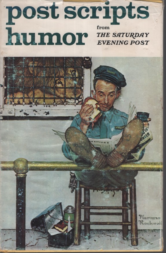 POST SCRIPTS HUMOR : CARTOONS, PUNS, POEMS, AND PITHY PROSE FROM THE 'SATURDAY EVENING POST'