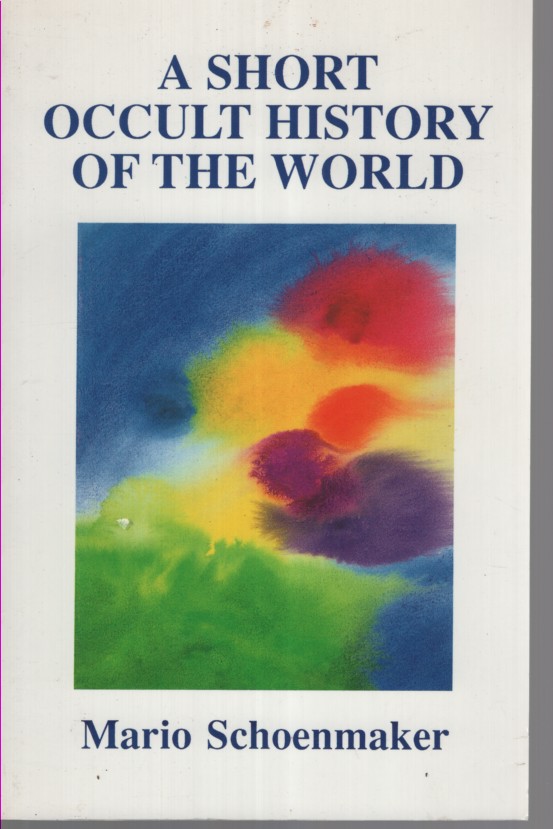 Image for A short occult history of the world A short occult history of the world
