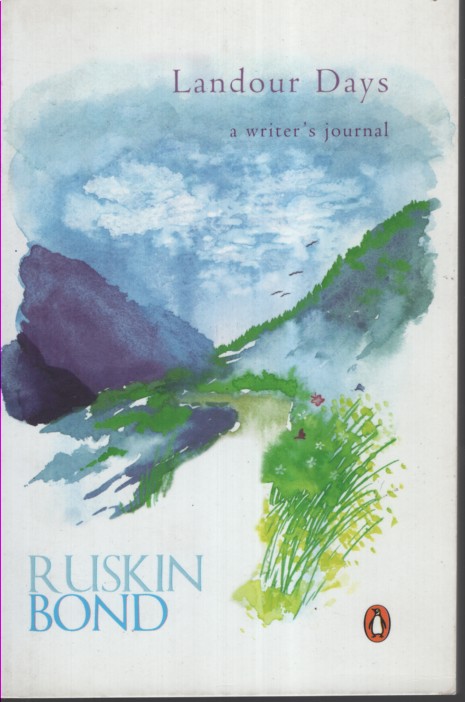 Landour Days: A Writer's Journal