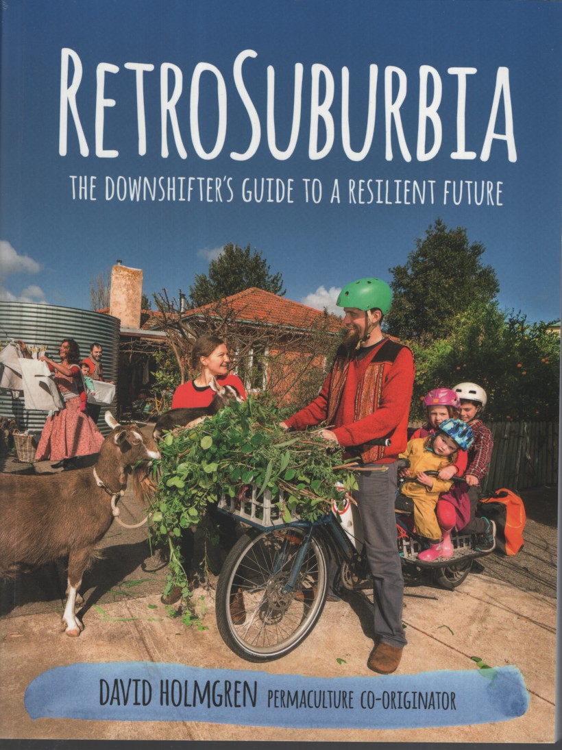 RetroSuburbia: The Downshifter's Guide to a Resilient Future