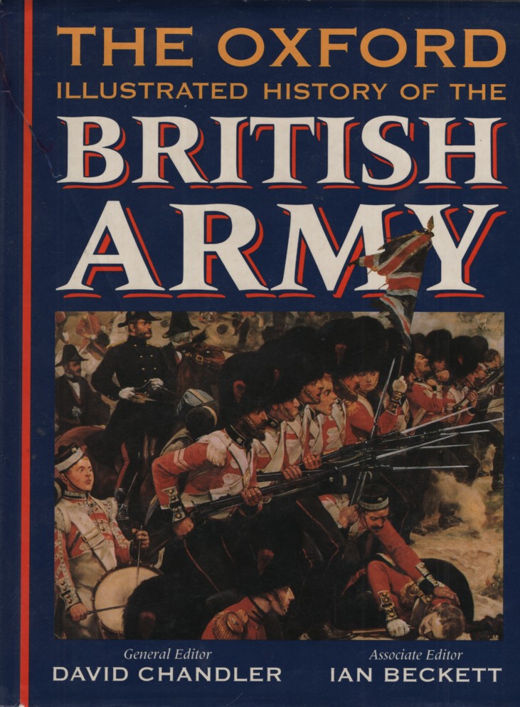 The Oxford Illustrated History of the British Army (Oxford Illustrated Histories)