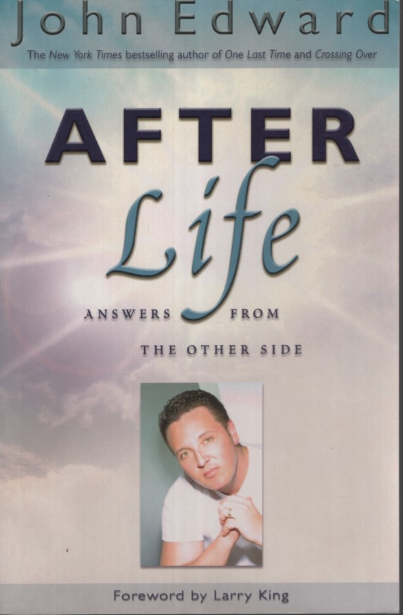 AFTER LIFE Answers from the Other Side