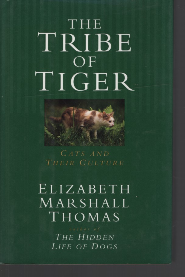 The Tribe of Tiger: Cats and Their Culture