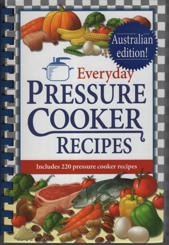 Everyday Pressure Cooker Recipes