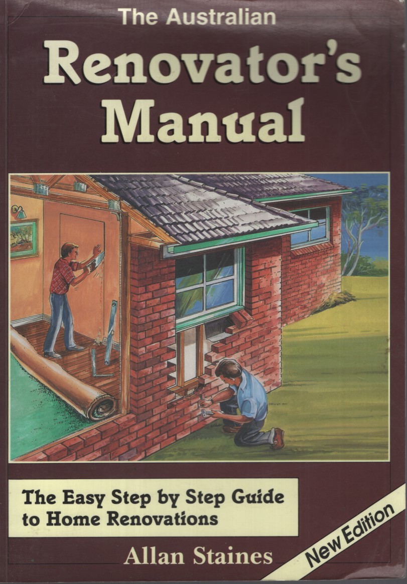The Australian renovator's manual.