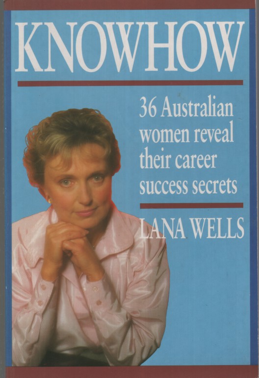 Knowhow: 36 Australian Women Reveal Their Career Success Secrets