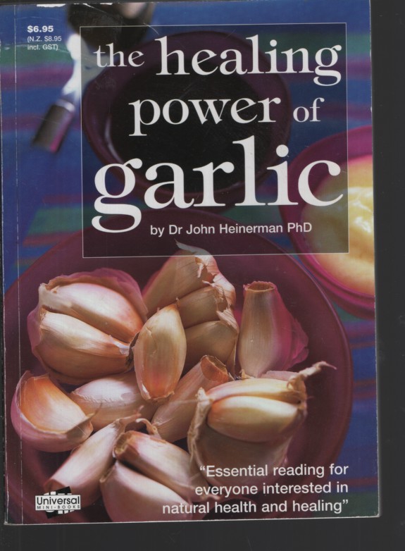 THE HEALING POWER OF GARLIC