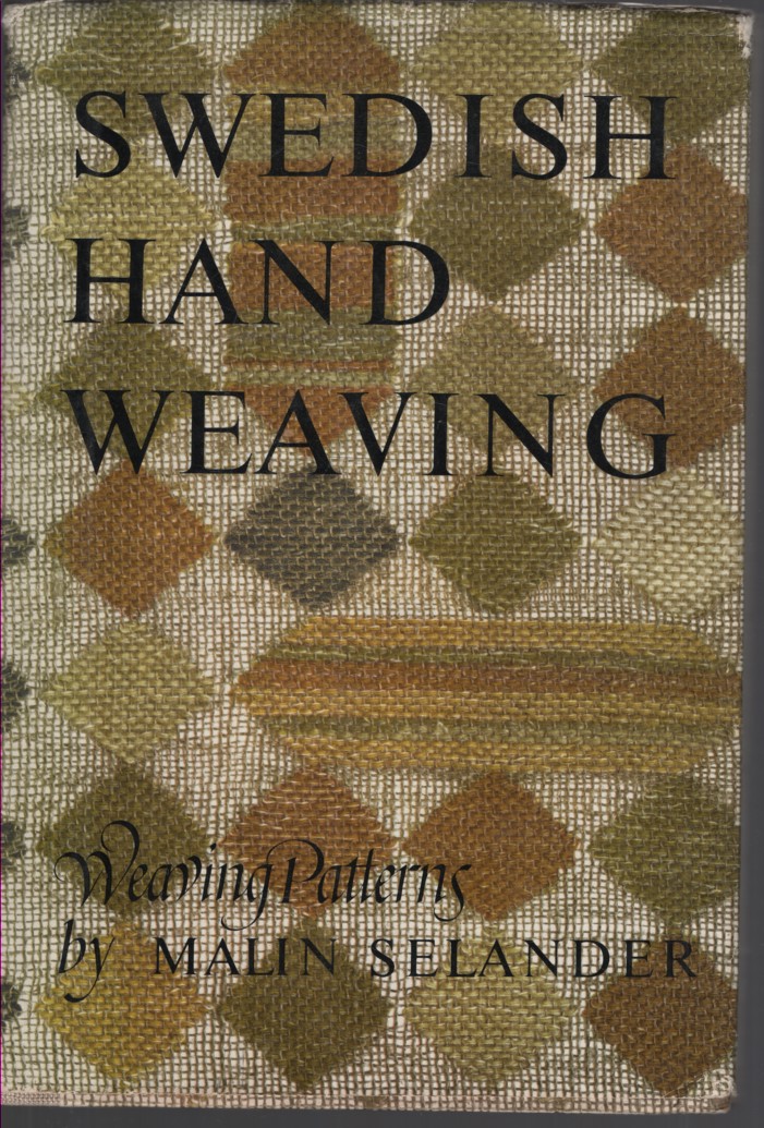 Image for SWEDISH HANDWEAVING Translated by Karin Haakonsen-Melander SWEDISH HANDWEAVING Translated by Karin Haakonsen-Melander