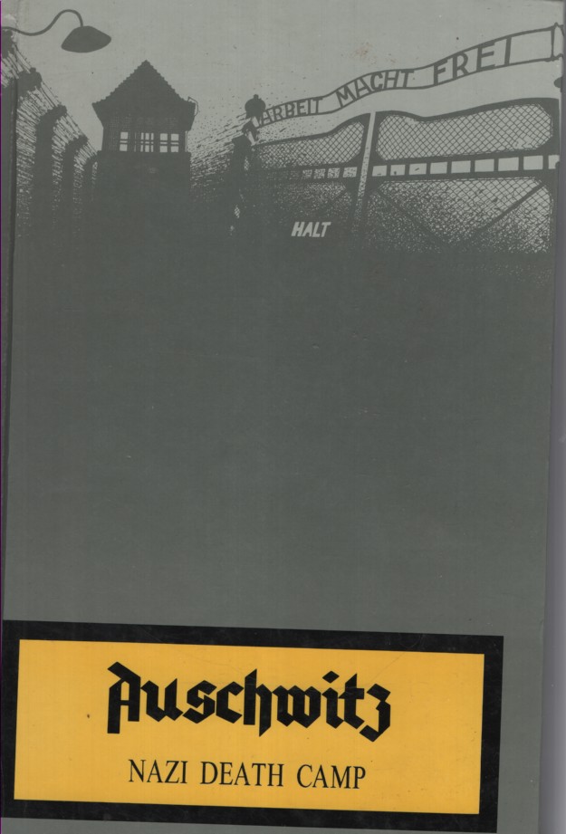 Auschwitz Nazi Death Camp Translated by Douglas Selvage