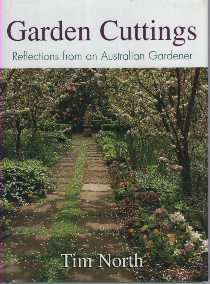 GARDEN CUTTINGS: REFLECTIONS FROM AN AUSTRALIAN GARDENER