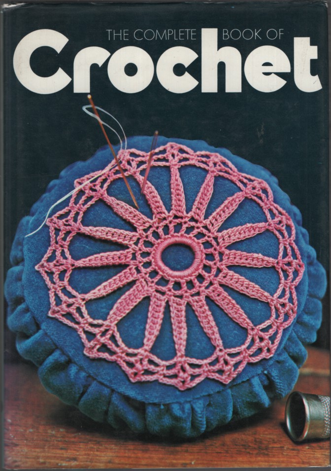 COMPLETE BOOK OF CROCHET