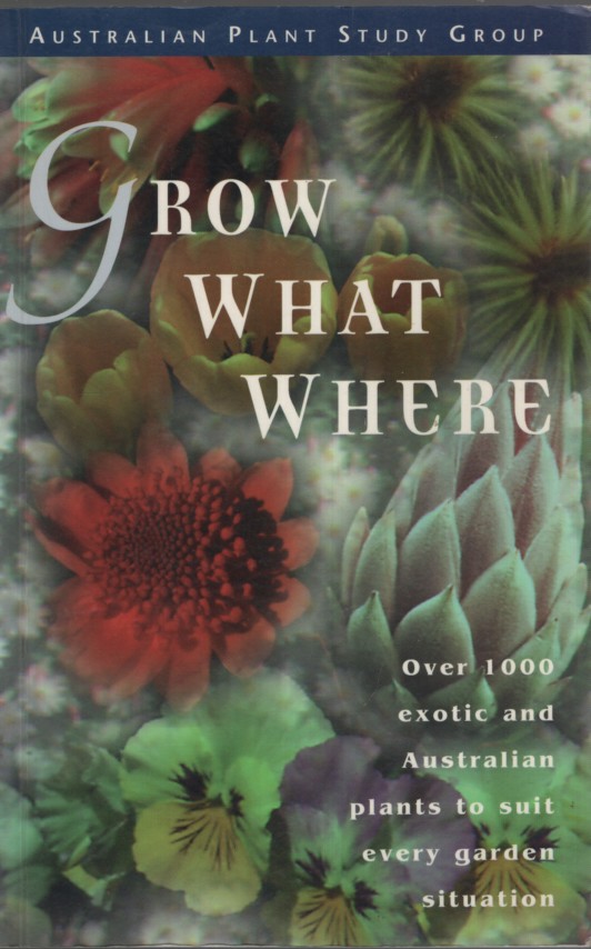 Grow What Where Australian Plant Study Group