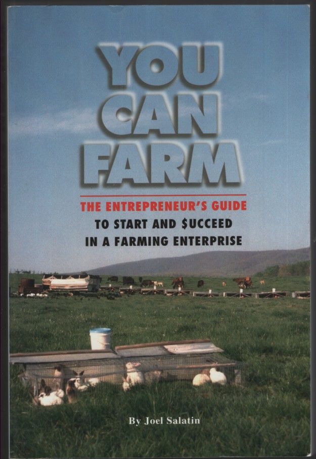 YOU CAN FARM: THE ENTREPRENEUR'S GUIDE TO START & SUCCEED IN A FARM ENTERPRISE