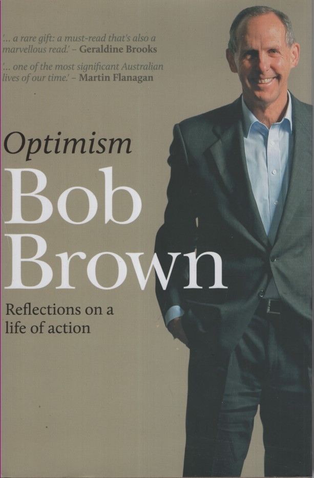 OPTIMISM : REFLECTIONS ON A LIFE OF ACTION