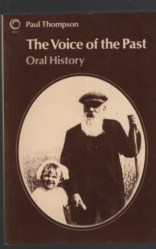 The Voice of the Past: Oral History