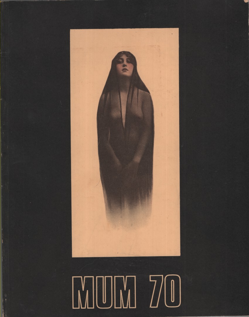 MUM : MELBOURNE UNIVERSITY MAGAZINE 1970 Published for the Students' Representative Council