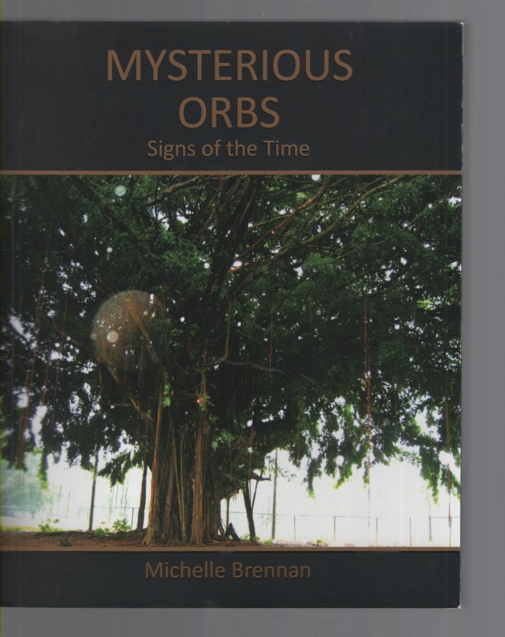 MYSTERIOUS ORBS : SIGNS OF THE TIME