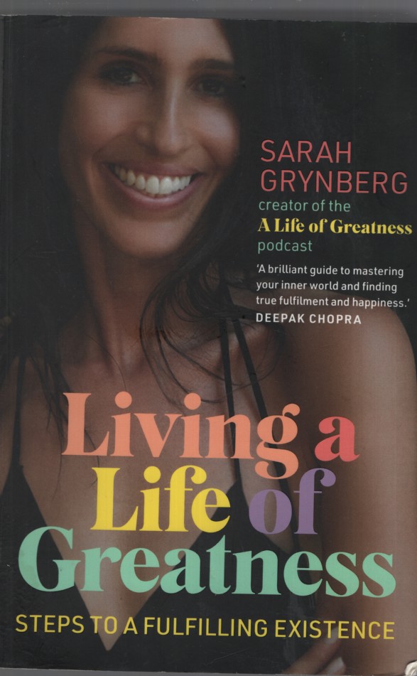 Image for LIVING A LIFE OF GREATNESS : STEPS TO A FULFILLING EXISTENCE LIVING A LIFE OF GREATNESS : STEPS TO A FULFILLING EXISTENCE