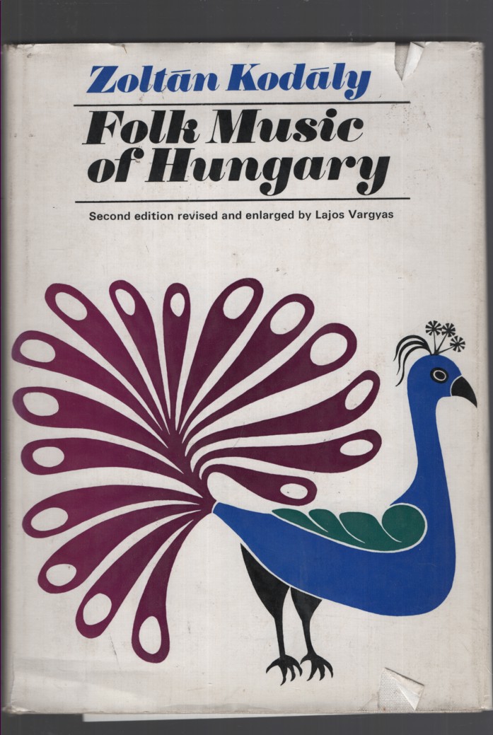 Image for FOLK MUSIC OF HUNGARY Second Edition Revised and Enlarged by Lajos Vargyas FOLK MUSIC OF HUNGARY Second Edition Revised and Enlarged by Lajos Vargyas