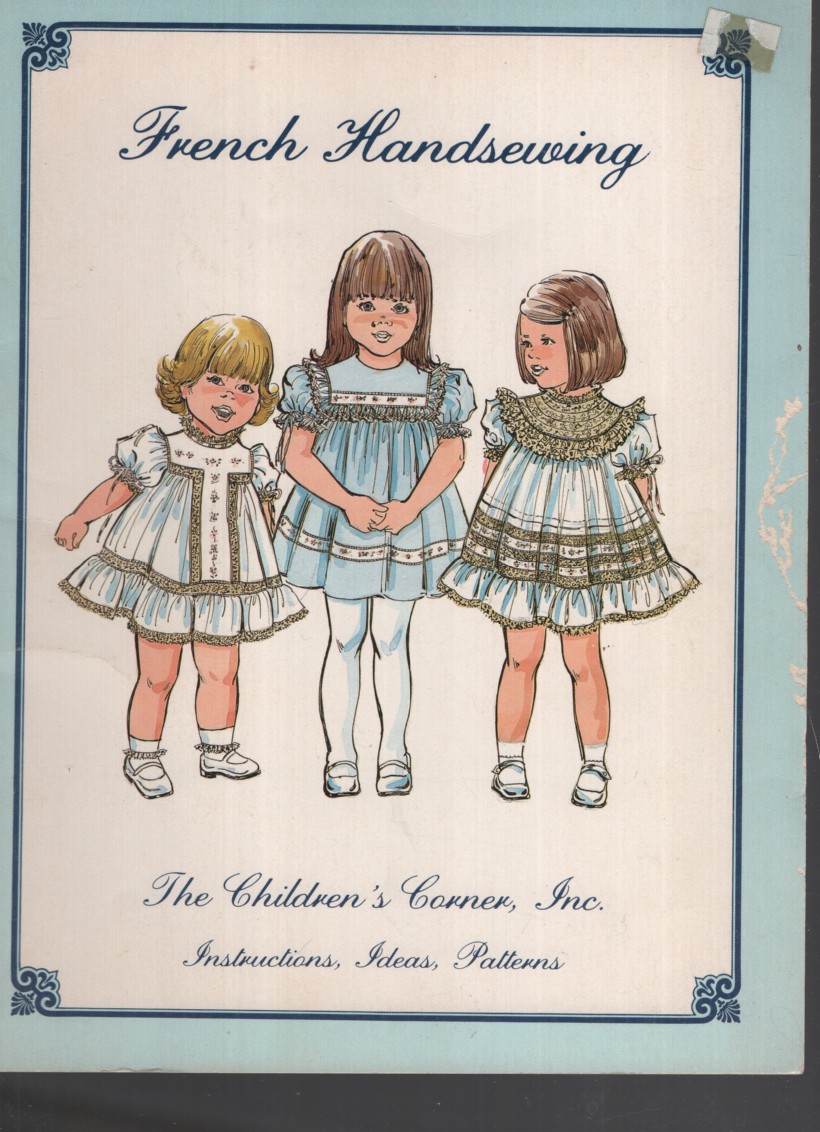 Image for FRENCH HANDSEWING BY CHILDREN'S CORNER INC FRENCH HANDSEWING BY CHILDREN'S CORNER INC