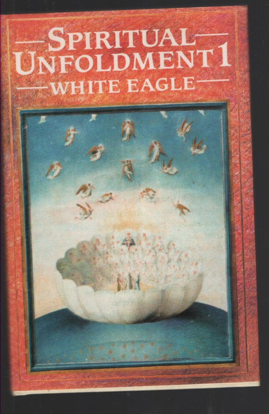 Image for SPIRITUAL UNFOLDMENT 1 : HOW TO DISCOVER THE INVISIBLE WORLDS AND FIND THE SOURCE OF HEALING SPIRITUAL UNFOLDMENT 1 : HOW TO DISCOVER THE INVISIBLE WORLDS AND FIND THE SOURCE OF HEALING