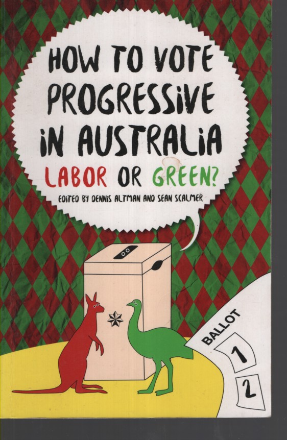 HOW TO VOTE PROGRESSIVE IN AUSTRALIA : LABOR OR GREEN